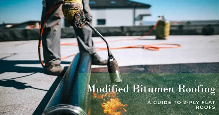 2-Ply Modified Bitumen Roofing Systems | A Guide to Modified Bitumen Roofing for Flat Roofs